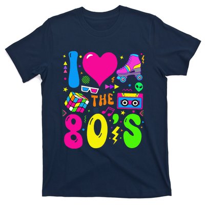 I Love The 80S Party 1980s Themed Costume 80s Theme Outfit T-Shirt