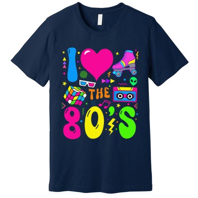 I Love The 80S Party 1980s Themed Costume 80s Theme Outfit Premium T-Shirt