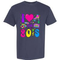 I Love The 80S Party 1980s Themed Costume 80s Theme Outfit Garment-Dyed Heavyweight T-Shirt