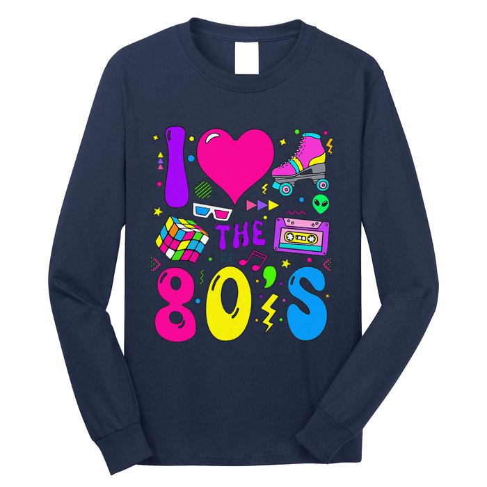 I Love The 80S Party 1980s Themed Costume 80s Theme Outfit Long Sleeve Shirt