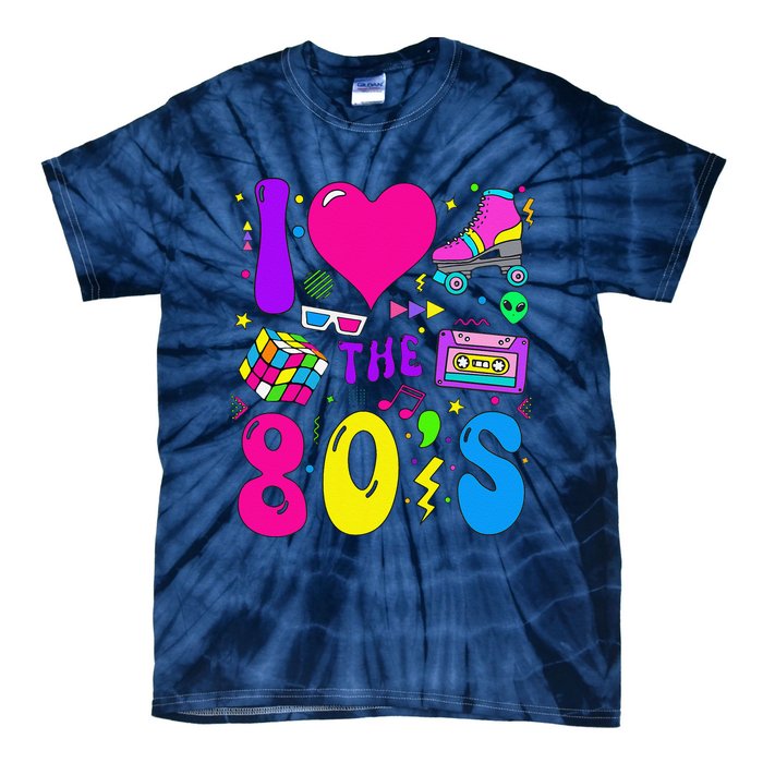 I Love The 80S Party 1980s Themed Costume 80s Theme Outfit Tie-Dye T-Shirt