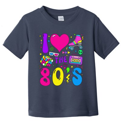 I Love The 80S Party 1980s Themed Costume 80s Theme Outfit Toddler T-Shirt