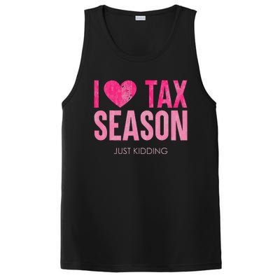 I Love Tax Season Just Kidding Survivor Accountant PosiCharge Competitor Tank