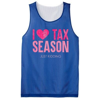 I Love Tax Season Just Kidding Survivor Accountant Mesh Reversible Basketball Jersey Tank