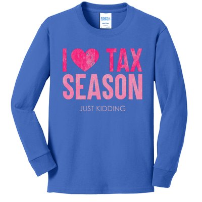 I Love Tax Season Just Kidding Survivor Accountant Kids Long Sleeve Shirt