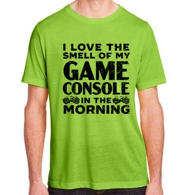 I Love The Smell Of My Game Console In The Morning Funny Gift Adult ChromaSoft Performance T-Shirt