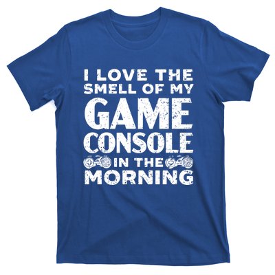 I Love The Smell Of My Game Console In The Morning Funny Gift T-Shirt