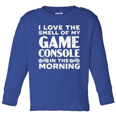 I Love The Smell Of My Game Console In The Morning Funny Gift Toddler Long Sleeve Shirt