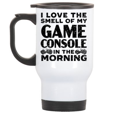 I Love The Smell Of My Game Console In The Morning Funny Gift Stainless Steel Travel Mug