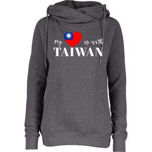 I Love Taiwan Flag Taiwanese Pride I Stand With Taiwan Heart Cute Gift Womens Funnel Neck Pullover Hood