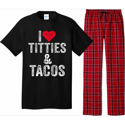 I Love Titties And Tacos Heart Funny Adult Phone Accessory Pajama Set