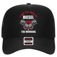 I Love The Smell Of Diesel In The Morning Truck Driver Gift High Crown Mesh Back Trucker Hat