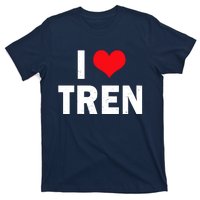 I Love Tren Bodybuilder I Heart Tren Funny T-Shirt