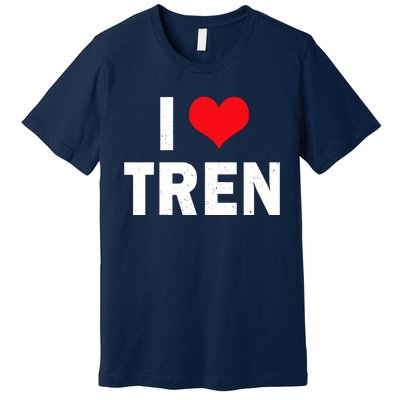 I Love Tren Bodybuilder I Heart Tren Funny Premium T-Shirt