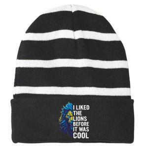 I Liked The Lions Before It Was Cool Striped Beanie with Solid Band