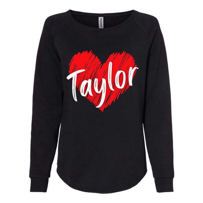 I Love T.aylor Heart Personalized Name T.aylor  Womens California Wash Sweatshirt