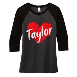 I Love T.aylor Heart Personalized Name T.aylor  Women's Tri-Blend 3/4-Sleeve Raglan Shirt