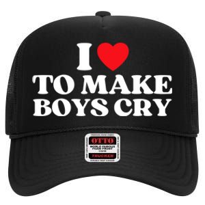 I Love To Make Bo'ys Cry High Crown Mesh Back Trucker Hat