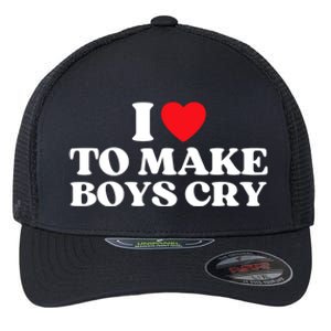 I Love To Make Bo'ys Cry Flexfit Unipanel Trucker Cap