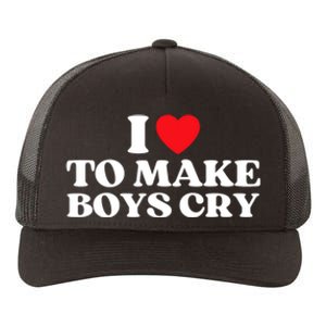 I Love To Make Bo'ys Cry Yupoong Adult 5-Panel Trucker Hat