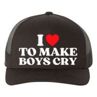 I Love To Make Bo'ys Cry Yupoong Adult 5-Panel Trucker Hat