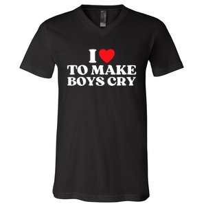 I Love To Make Bo'ys Cry V-Neck T-Shirt