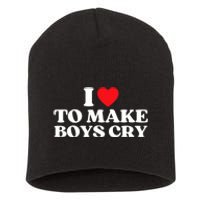 I Love To Make Bo'ys Cry Short Acrylic Beanie