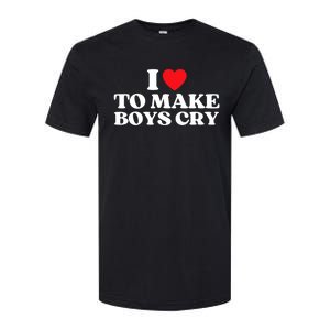 I Love To Make Bo'ys Cry Softstyle CVC T-Shirt