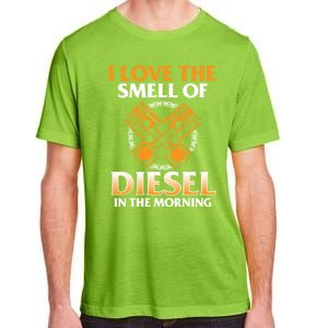 I Love The Smell Of Diesel In The Morning Truck Driver Gift Adult ChromaSoft Performance T-Shirt