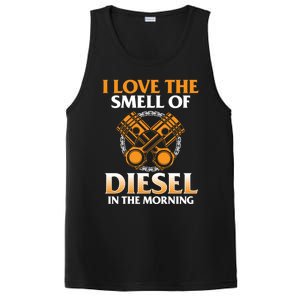 I Love The Smell Of Diesel In The Morning Truck Driver Gift PosiCharge Competitor Tank