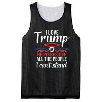 I Love Trump Because He Pisses Off All People I Cant Stand Mesh Reversible Basketball Jersey Tank