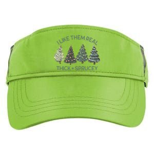 I Like Them Real Thick And Sprucey Funny Christmas Tree Xmas Adult Drive Performance Visor