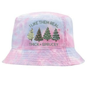 I Like Them Real Thick And Sprucey Funny Christmas Tree Xmas Tie-Dyed Bucket Hat