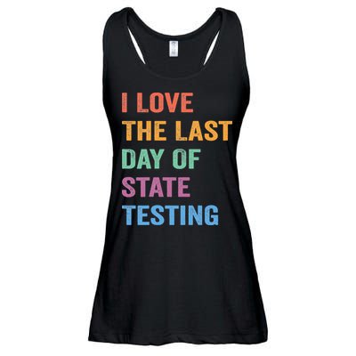 I Love The Last Day Of State Testing Funny Teachers Student Ladies Essential Flowy Tank