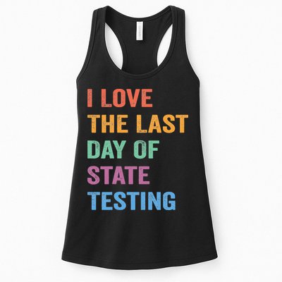 I Love The Last Day Of State Testing Funny Teachers Student Womens Tank Top