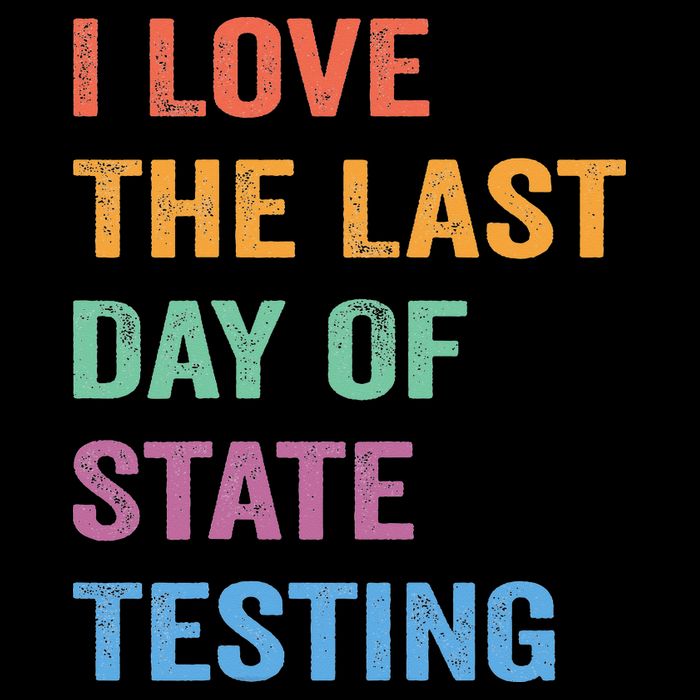 I Love The Last Day Of State Testing Funny Teachers Student Baby Bodysuit