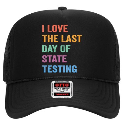 I Love The Last Day Of State Testing Funny Teachers Student Hat