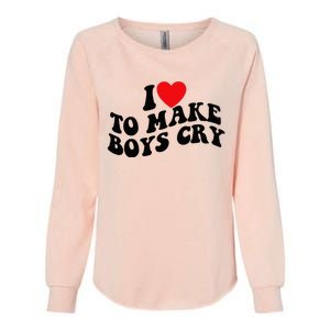 I Love To Make Cry Womens California Wash Sweatshirt