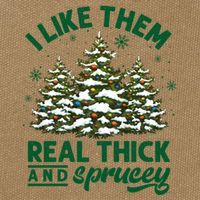 I Like Them Real Thick And Sprucey Funny Christmas Tree Xmas Cotton Canvas Backpack