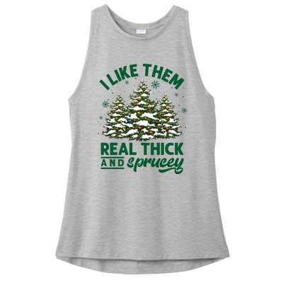 I Like Them Real Thick And Sprucey Funny Christmas Tree Xmas Ladies PosiCharge Tri-Blend Wicking Tank