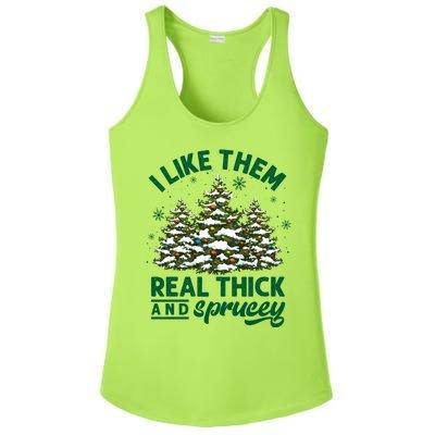 I Like Them Real Thick And Sprucey Funny Christmas Tree Xmas Ladies PosiCharge Competitor Racerback Tank