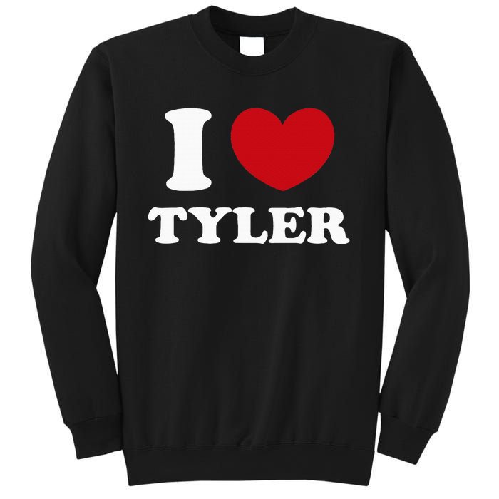 I Love Tyler Sweatshirt