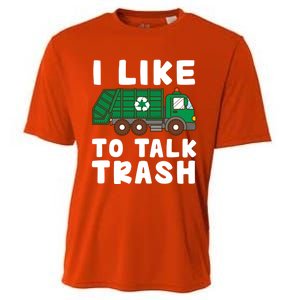 I Like To Talk Trash Recycling Garbage Truck Collector Reuse Cute Gift Cooling Performance Crew T-Shirt