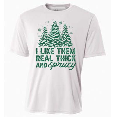 I Like Them Real Thick And Sprucey Funny Christmas Tree Xmas Cooling Performance Crew T-Shirt