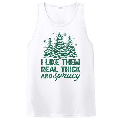 I Like Them Real Thick And Sprucey Funny Christmas Tree Xmas PosiCharge Competitor Tank