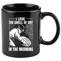 I Love The Smell Of Dry Concrete In The Morning 11oz C Handle Ceramic Mug