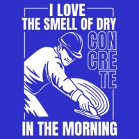 I Love The Smell Of Dry Concrete In The Morning T-Shirt