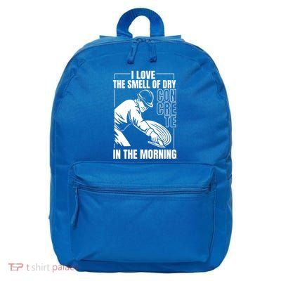 I Love The Smell Of Dry Concrete In The Morning 16 in Basic Backpack