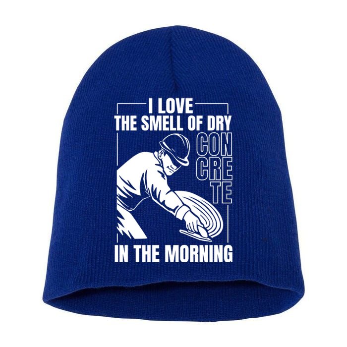 I Love The Smell Of Dry Concrete In The Morning Short Acrylic Beanie