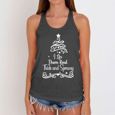 I Like Them Real Thick And Sprucey Funny Christmas Tree Xmas Women's Knotted Racerback Tank